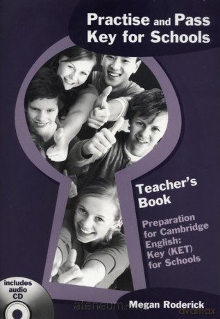 Practise and Pass Key for Schools Książka nauczyciela [KSIĄŻKA]