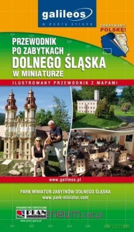 Przewodnik - Zabytki Dolnego Śląska w miniaturze [KSIĄŻKA]