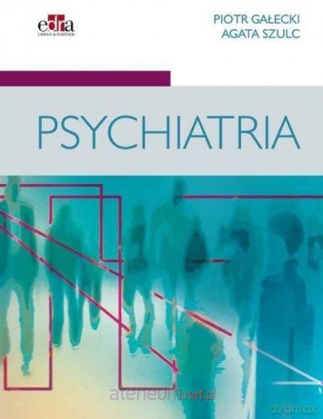 Psychiatria - Piotr Gałecki [KSIĄŻKA]