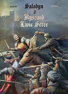 Saladyn i Ryszard Lwie Serce [KOMIKS]