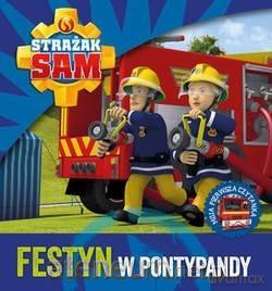Strażak Sam. Festyn w Pontypandy [KSIĄŻKA]