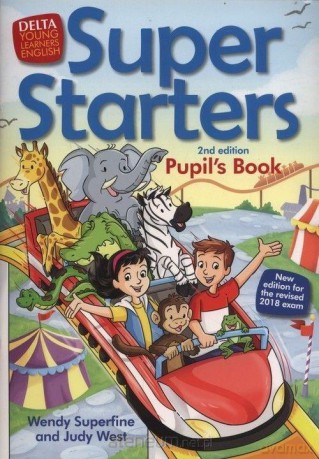 Super Starters Second Editon Pupil's Book [KSIĄŻKA]