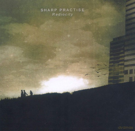 Sharp Practise: Radiocity [CD]