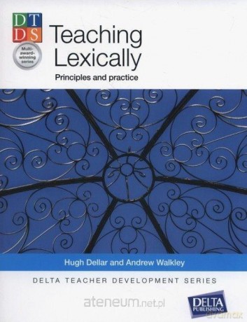 TDS Teaching Lexically - Hugh Dellar, Andrew Walkley [KSIĄŻKA]
