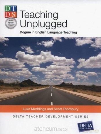 TDS Teaching Unplugged - Luke Meddings, Scott Thornbury [KSIĄŻKA]
