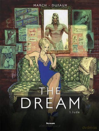The Dream (Tom 1) Jude - Jean Dufaux, Guillem March [KOMIKS]