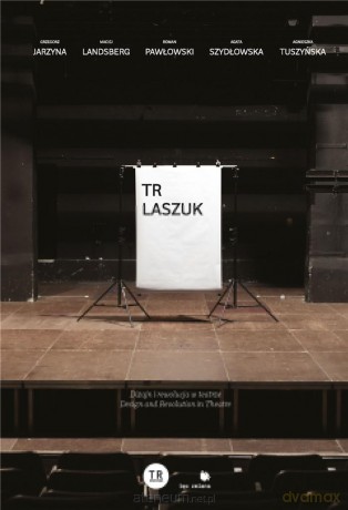 Tr Laszuk Dizajn i rewolucja w teatrze [KSIĄŻKA]