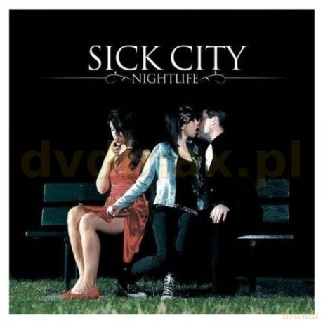 Sick City: Nightlife [CD]