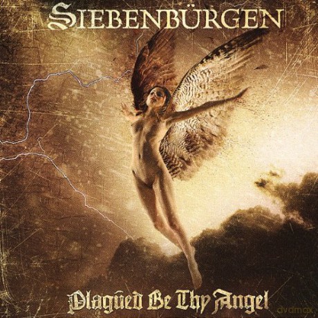 Siebenburgen: Plagued Be Thy Angel [CD]