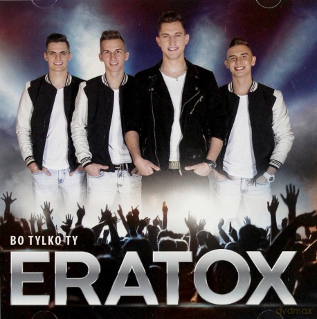 Eratox: Bo Tylko Ty [CD]
