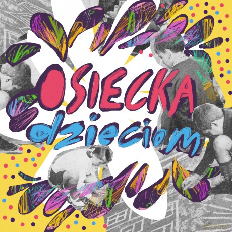 Osiecka dzieciom [CD]