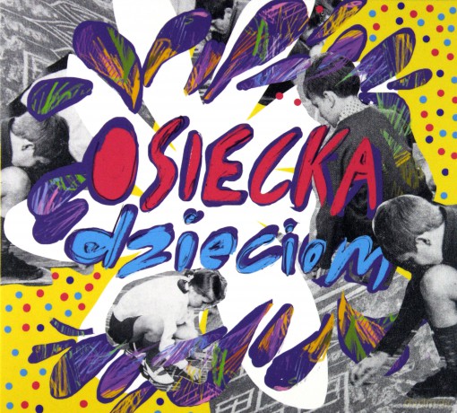 Osiecka dzieciom [CD]