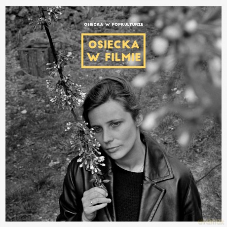 Osiecka w popkulturze: w filmie [CD]