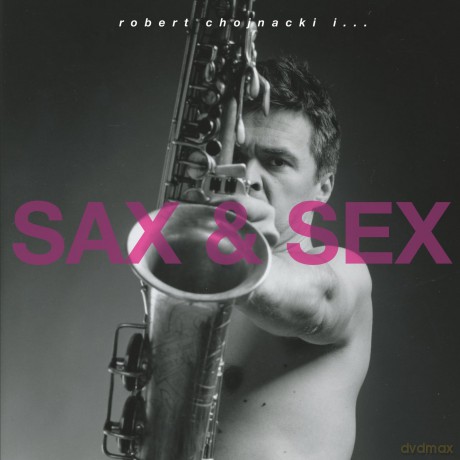 Robert Chojnacki & Andrzej Piasek Piaseczny: Sax & Sex [Winyl]