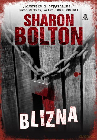 Blizna - Sharon Bolton [KSIĄŻKA]