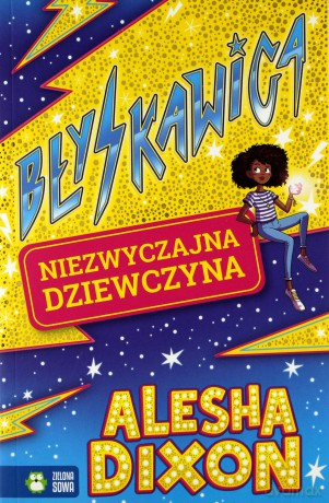 Błyskawica. Niezwyczajna dziewczyna - Alesha Dixon [KSIĄŻKA]