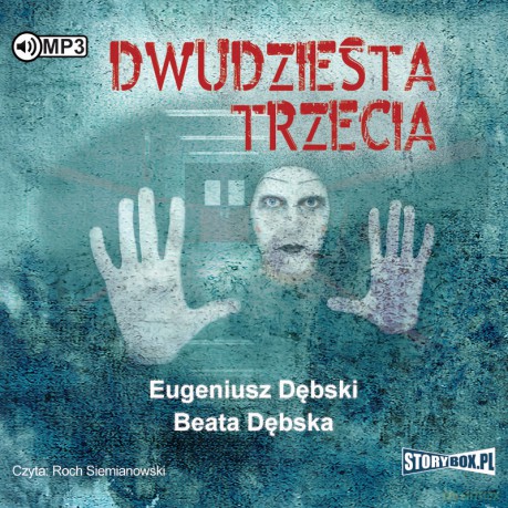 Dwudziesta trzecia - Eugeniusz Dębski, Beata Dębska [AUDIOBOOK]