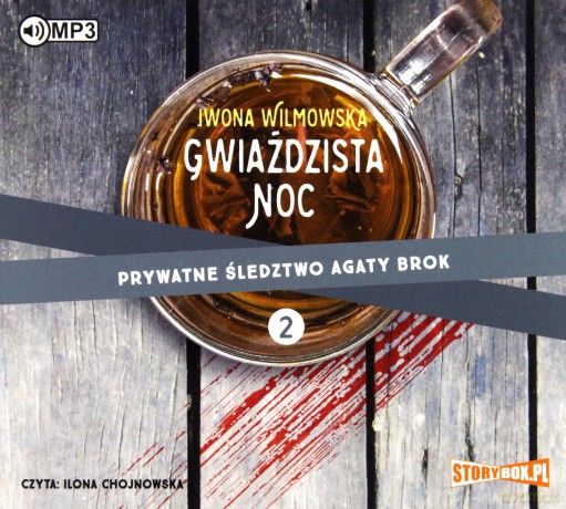 Gwiaździsta noc. Prywatne śledztwo Agaty Brok (Tom 2) - Iwona Wilmowska [AUDIOBOOK]