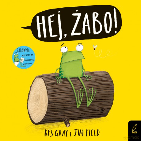 Hej żabo - Kes Gray, Jim Field [KSIĄŻKA]
