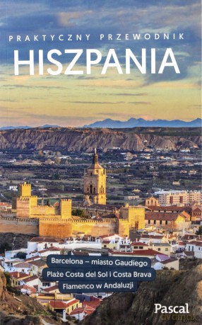 Hiszpania. Przewodnik praktyczny [KSIĄŻKA]