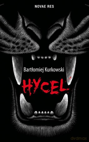 Hycel - Bartłomiej Kurkowski [KSIĄŻKA]