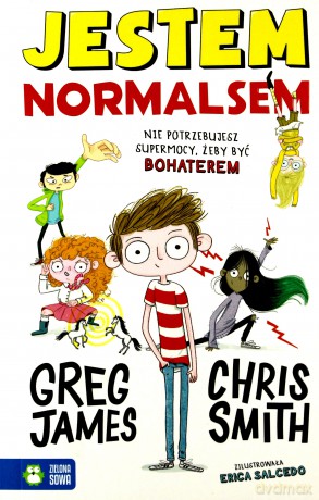 Jestem normalsem - Greg James, Chris Smith [KSIĄŻKA]