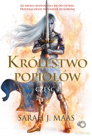 Królestwo popiołów część 1. Szklany Tron (Tom 6) - Sarah J. Maas [KSIĄŻKA]