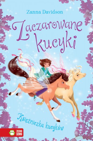 Księżniczka kucyków. Zaczarowane kucyki (Tom 4) - Zanna Davidson [KSIĄŻKA]