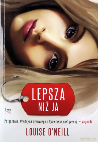 Lepsza niż ja - Louise Oneill [KSIĄŻKA]
