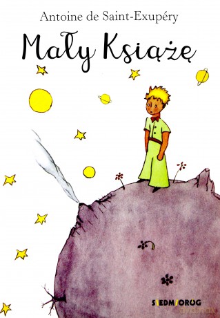 Mały książę - Antoine De Saint-Exupery [KSIĄŻKA]