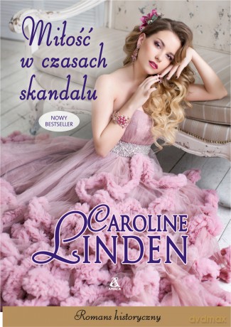 Miłość w czasach skandalu - Caroline Linden [KSIĄŻKA]