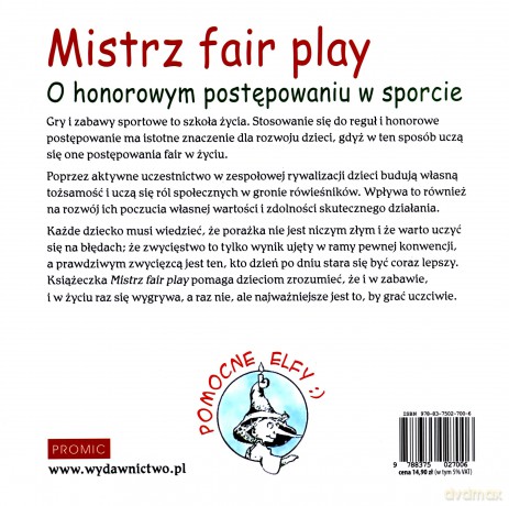 Mistrz fair play o honorowym postępowaniu w sporcie. Pomocne elfy - Susan Saint Sing [KSIĄŻKA]
