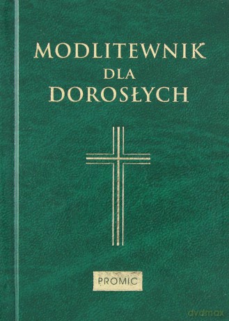 Modlitewnik dla dorosłych. Zielony [KSIĄŻKA]