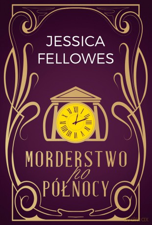 Morderstwo po północy - Jessica Fellowes [KSIĄŻKA]