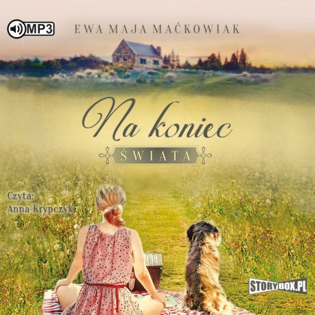 Na koniec świata - Ewa Maja Maćkowiak [AUDIOBOOK]