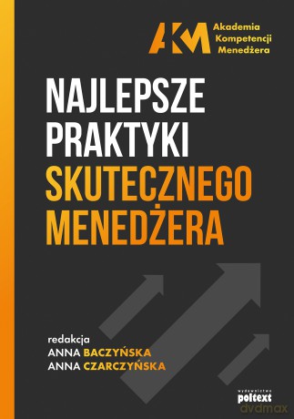 Najlepsze praktyki skutecznego menedżera [KSIĄŻKA]