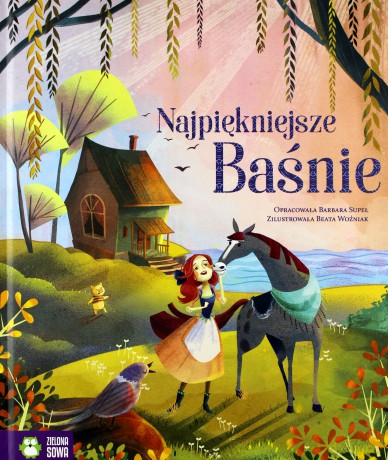 Najpiękniejsze baśnie - Barbara Supeł [KSIĄŻKA]