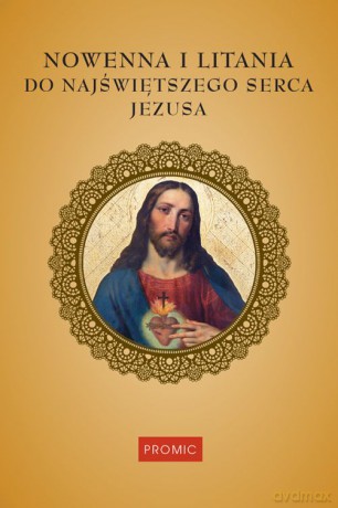 Nowenna i litania do Najświętszego Serca Jezusa [KSIĄŻKA]