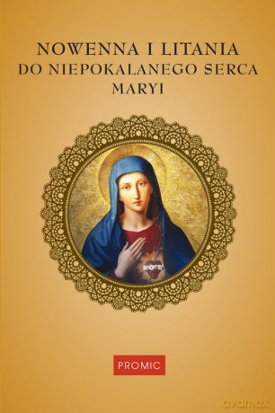 Nowenna i litania do Niepokalanego Serca Maryi [KSIĄŻKA]