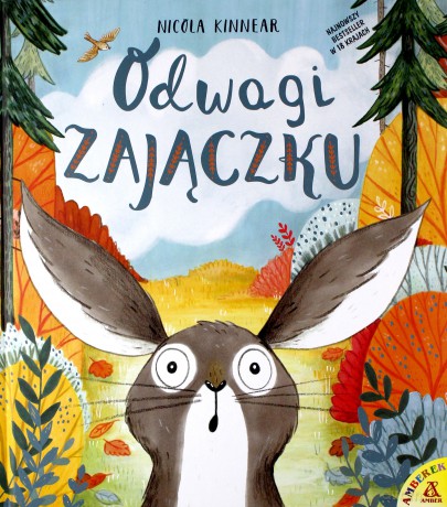 Odwagi zajączku - Nicola Kinnear [KSIĄŻKA]