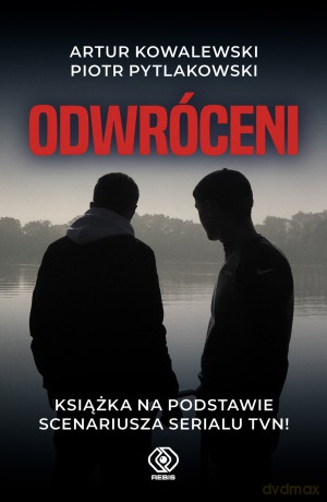 Odwróceni - Piotr Pytlakowski, Artur Kowalewski [KSIĄŻKA]