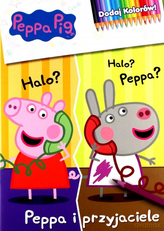 Peppa i przyjaciele. Świnka Peppa. Dodaj kolorów [KSIĄŻKA]