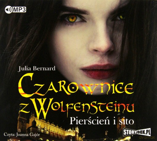 Pierścień i sito. Czarownice z Wolfensteinu (Tom 1) - Julia Bernard [AUDIOBOOK]