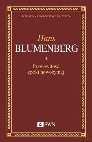 Prawowitość epoki nowożytnej - Hans Blumenberg [KSIĄŻKA]