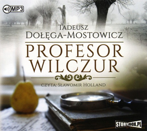 Profesor Wilczur - Tadeusz Dołęga-Mostowicz [AUDIOBOOK]