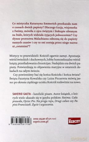 Proroctwo o dwóch papieżach objawienia o końcu kościoła w czasach Benedykta i Franciszka - Saverio Gaeta [KSIĄŻKA]