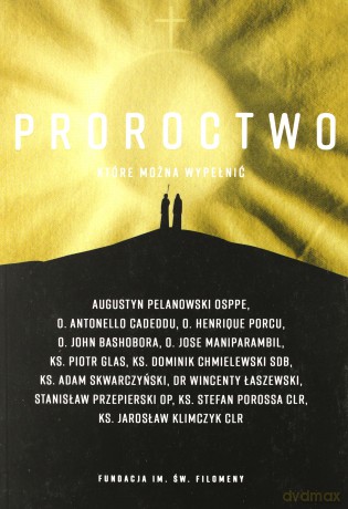 Proroctwo, które można wypełnić [KSIĄŻKA]