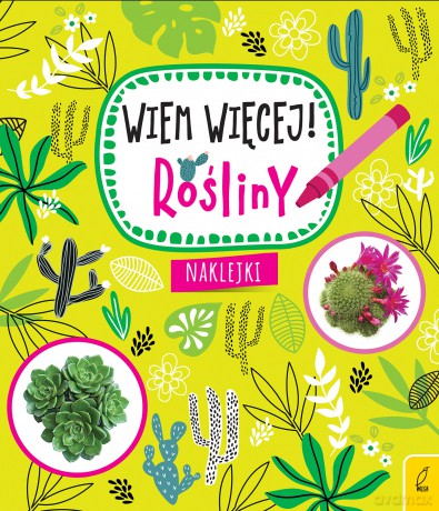 Rośliny. Wiem więcej [KSIĄŻKA]