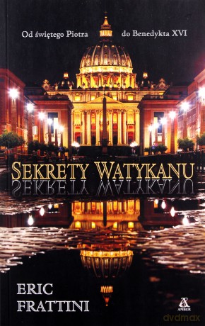 Sekrety Watykanu - Eric Frattini [KSIĄŻKA]