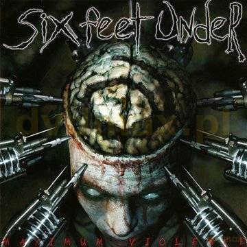 Six Feet Under: Maximum Violence [CD]